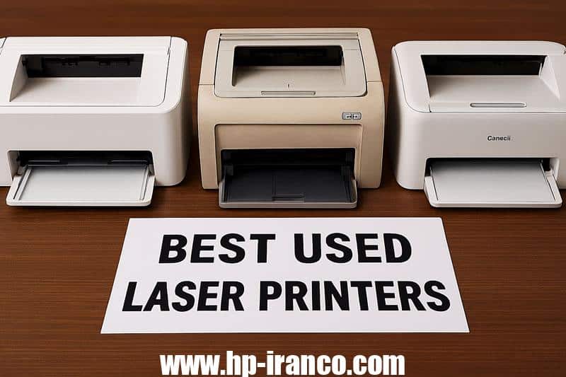 قیمت و خرید بهترین پرینتر های استوک در بازار ایران (HP و Canon)